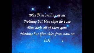 Willie NelsonBlue Skies with Lyrics [upl. by Stacie]