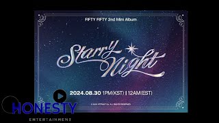 FIFTY FIFTY피프티피프티 Starry Night Official Audio SBSKPOP SBS Inkigayo [upl. by Teillo]