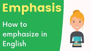 Emphasis in English  how do we emphasize in English [upl. by Azzil911]