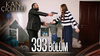 Kan Çiçekleri 393 Bölüm [upl. by Refeinnej]