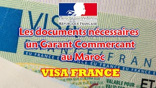 Les documents nécessaires pour un garant commercant au Maroc VISA FRANCE [upl. by Nnoryt]