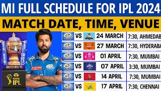 IPL 2024  Mumbai Indians Match Schedule  MI Match Schedule 2024  MI Schedule 2024  MI Match List [upl. by Edieh]