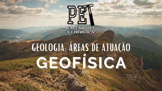 GEOFÍSICA  Geologia áreas de atuação [upl. by Ynohtnacram]