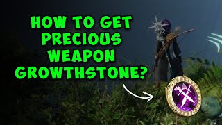 How to Get Precious Weapon Growthstone in Throne and Liberty [upl. by Candra]