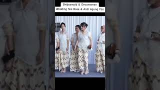 Bridesmaid dan Groomsmen Wedding Nia Lida trending [upl. by Bast]