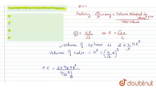 The percentage of empty space in a body centred cubic arrangement is   12  THE SOLID STATE [upl. by Anolahs]