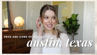 Why You Should NOT Move to Austin TX  Honest Pros  Cons of Living Here [upl. by Siward]