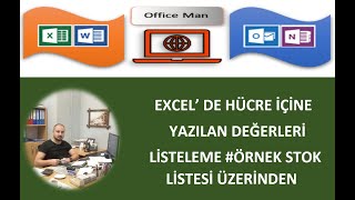 Excel Dersleri 4  Excel Hücre içine yazdıklarınızı ayrı bir alanda listelemek [upl. by Thin276]