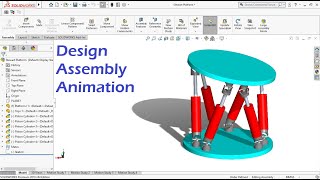 Stewart Platform Design Assembly Animation in Solidworks [upl. by Tingey108]