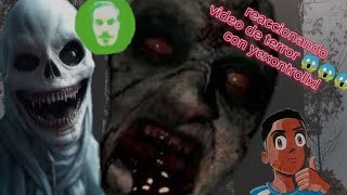 reaccionando videos de terror 😱😱😱😱 [upl. by Emmerie]