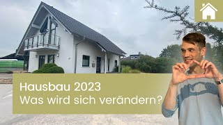 Hausbau 2023  Preisentwicklung neue Gesetze und Trends [upl. by Cormack]