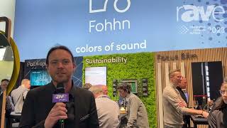 ISE 2023 Fohhn Audio Overviews the Future of Fohhn Speakers Celebrates 30 Years of Business [upl. by Akerley]