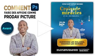 Photoshop 2024 comment faire une affiche Pro comme PRODAV [upl. by Gae]