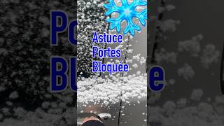 Astuce porte bloquée par le gel  Plus jamais ça [upl. by Atnuahs40]