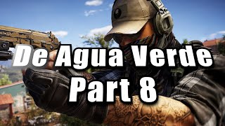 Ghost Recon Wildlands  De Agua Verde 8 [upl. by Elset]