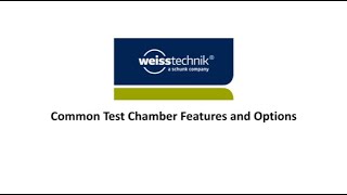 Common Test Chamber Features and Options [upl. by Trillby]