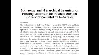 Stigmergy and Hierarchical Learning for Routing Optimization in Multi Domain Collaborative Satellite [upl. by Eli]