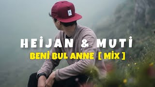 AHMET KAYA  Muti X Heijan  Beni Bul Anne  Mix  Sayit Official [upl. by Keane]