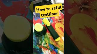 How to refill textliner how to refill highlighter textliner highlighter refill gharelunuskhe [upl. by Nordine]