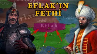 Eflakın Fethi 1462 Vlad Drakula amp Fatihin Savaşları 5 [upl. by Chrisse]