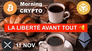 🚨 11 NOV 2024☀️☕️🥐 LA LIBERTÉ AVANT TOUT 🫡 QUEL EST VOTRE PLAN DE VENTE [upl. by Atiran]