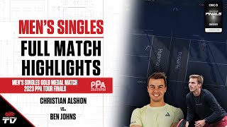 2023 PPA Tour Finals Mens Singles Gold Medal Match  Ben Johns vs Christian Alshon [upl. by Semaj]