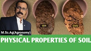 PHYSICAL PROPERTIES OF SOIL [upl. by Aisnetroh]