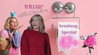 Uhligs stilles Örtchen SPEZIAL ❤️ Sichtbarkeit 47 mit ganz tollen Frauen [upl. by Nareik329]