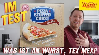 Netto Pizza Stuffed Crust Tex Mex im Test [upl. by Eah878]