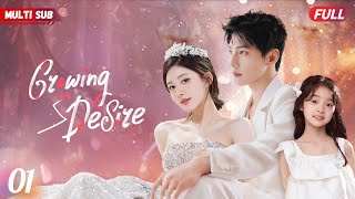 Growing Desire❤️‍🔥EP01  zhaolusi yangyang xiaozhan  CEO found his ex gave birth to his daughter [upl. by Rondon]