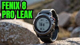 Garmin Fenix 8 Pro Early First Look amp Key Features Confirmed🔥🔥🔥 [upl. by Cherlyn264]