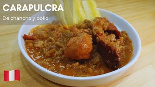 CARAPULCRA CON POLLO Y CHANCHO  Receta peruana con un toque nuestro [upl. by Lovich]