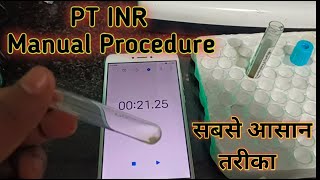 PT INR manual procedure  Prothrombin time test  PT manual test [upl. by Eam994]