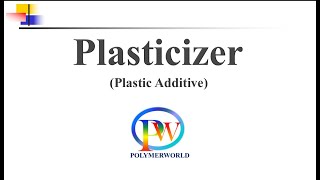 Plasticizer A Plastic Additive [upl. by Nico]