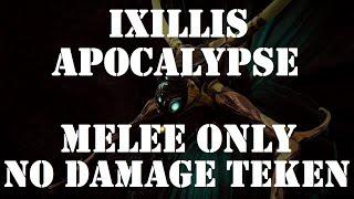 Remnant From the Ashes Ixillis Apocalypse Melee Only No Damage Taken WORLDS FIRST [upl. by Simpkins]