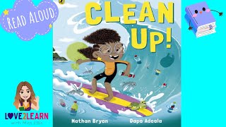 CLEAN UP  Nathan Bryon  Read by Miss Ellis cleanupbook saveouroceans storywithamoral [upl. by Keung]