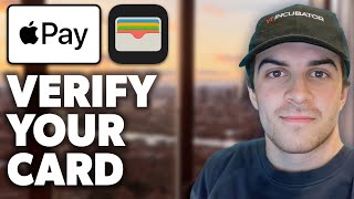 How To Verify Your Card In Apple Pay 2024 GUIDE [upl. by Boswall]