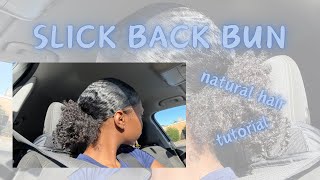 how to do slick back bun on thick natural hair  sleek step by step ⊹ [upl. by Iemaj]