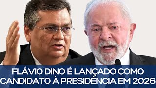 FLÁVIO DINO É LANÇADO COMO CANDIDATO À PRESIDÊNCIA EM 2026 [upl. by Ailyn]