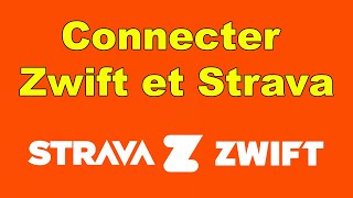 Comment connecter Zwift et Strava [upl. by Reiss]