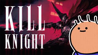 I used all my gamer skill for this game  KILL KNIGHT [upl. by Ansilma]