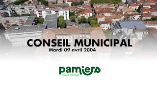 Conseil municipal PAMIERS  Mardi 09 avril 2024 [upl. by Idyak805]