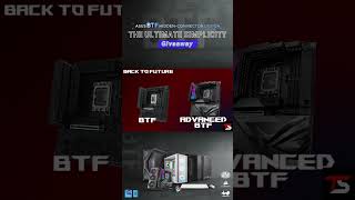 ASUS BTF Campaign  TheUltimateSimplicity [upl. by Varin816]