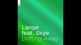 Lange Feat  Skye  Drifting Away [upl. by Ellenij319]