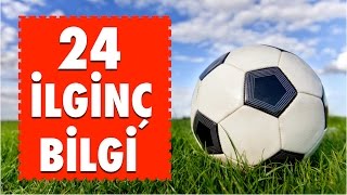 Türk Futbolundan 24 İlginç Bilgi [upl. by Handel]