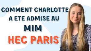 Comment Charlotte a été admise a HEC PARIS  MIM Grande Ecole [upl. by Ehsom]