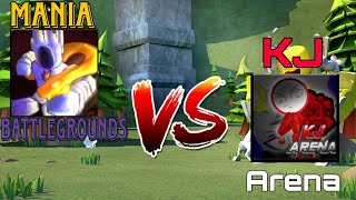 KJ Arena VS Mania battlegrounds [upl. by Lacagnia]