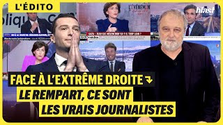 FACE À L’EXTRÊME DROITE LE REMPART CE SONT LES VRAIS JOURNALISTES [upl. by Marden]