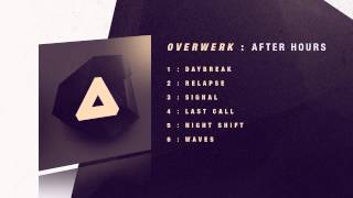 OVERWERK  Night Shift [upl. by Robbie]