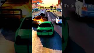 Game car wrong overtakeYouTube shorts video [upl. by Ocir]